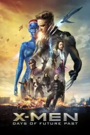 X-Men: Days of Future Past 2014 (Dual Audio Hindi-English) Watch Online And Download “BluRay”