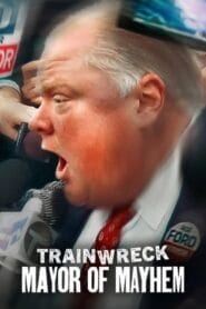Trainwreck: Mayor of Mayhem 2025 (Dual Audio Hindi-English) Watch Online And Download “WEB-DL”